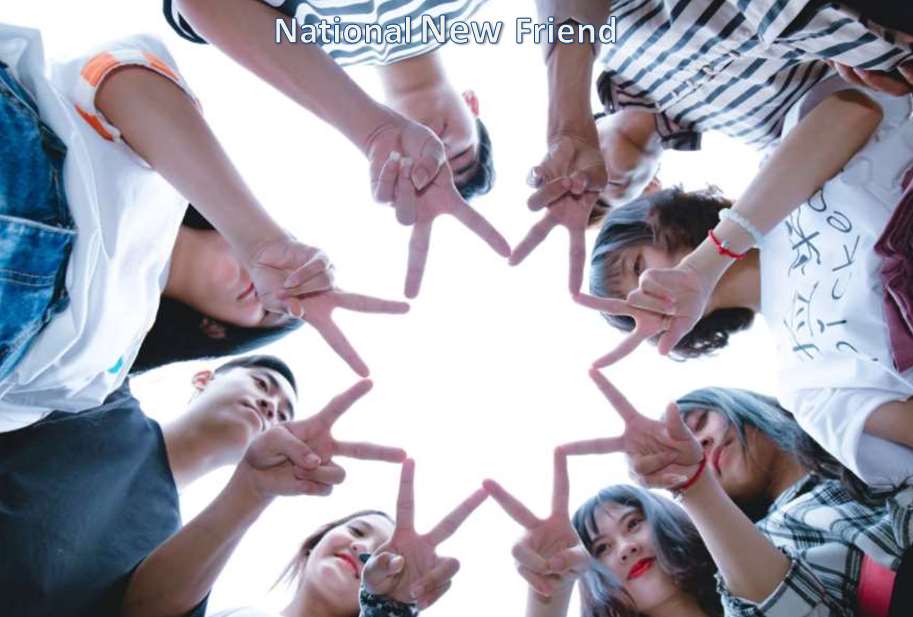 Happy National New Friends Day 2020 Wishes, Images, Quotes, Status, Message & Pictures
