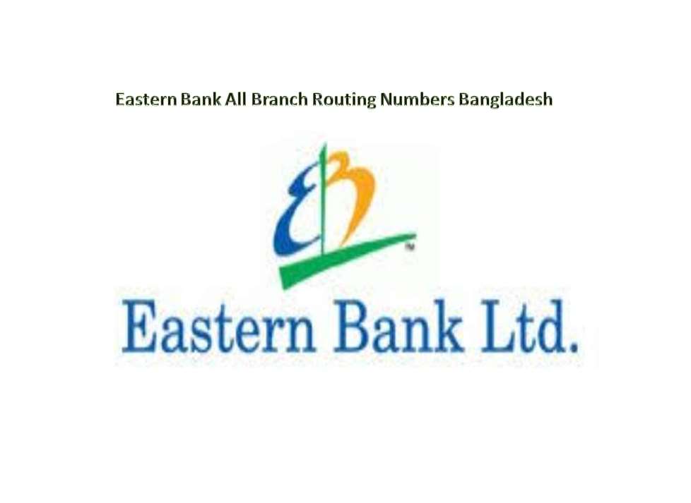 Eastern Bank All Branch Routing Numbers Bangladesh – Latest Info